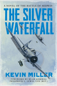 Silver Waterfall: A Novel of the Battle of Midway