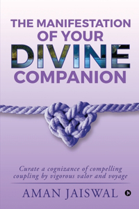 Manifestation of your Divine Companion