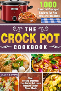 The Crock Pot Cookbook