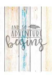 And So Adventure Begins
