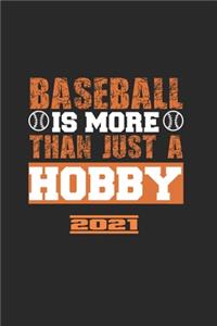 Baseball Is More Than Just A Hobby