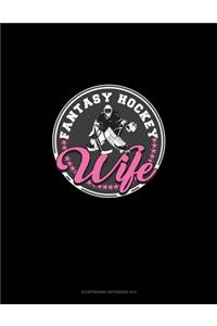 Fantasy Hockey Wife