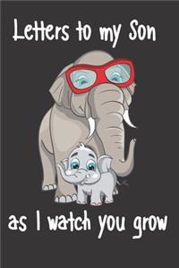 letters to my son as i watch you grow