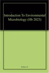 Introduction To Environmental Microbiology (Hb 2023)