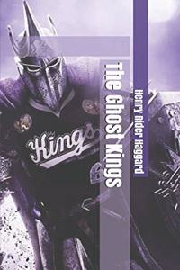 The Ghost Kings