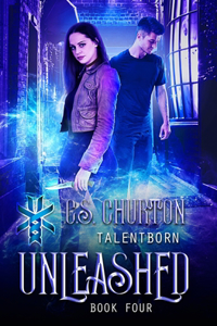 Unleashed (TalentBorn Book 4)