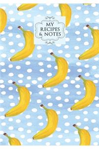 My Recipes & Notes