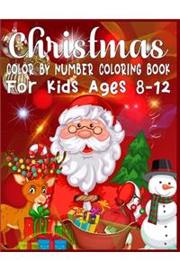 Christmas Color By Number Coloring Book For Kids Ages 8-12