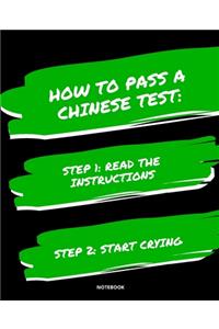 Notebook How to Pass a Chinese Test