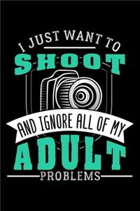 I Just Want to Shoot and Ignore All of My Adult Problems