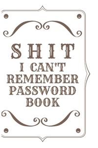 Shit I Can't Remember