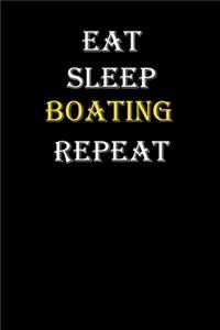 Eat, Sleep, Boating, Repeat Journal