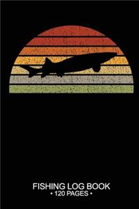 Fishing Log Book 120 Pages