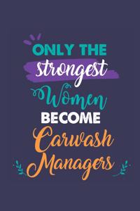 Only the Strongest Women Become Carwash Managers