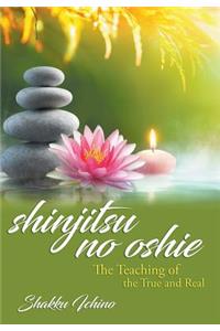 Shinjitsu No Oshie: The Teaching of the True and Real