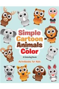 Simple Cartoon Animals to Color