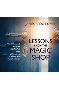 Lessons from the Magic Shop