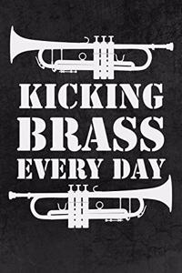 Kicking Brass Every Day