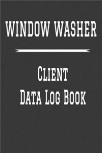 Window Washer Client Data Log Book