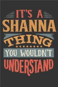 Its A Shanna Thing You Wouldnt Understand