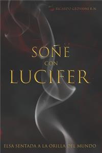 Soñé con Lucifer