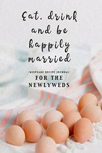 Eat Drink and Be Happily Married