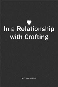 In A Relationship with Crafting