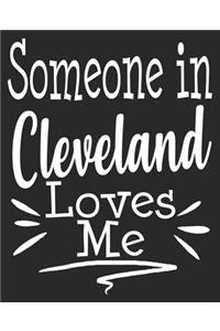 Someone In Cleveland Loves Me