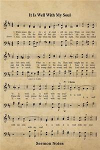 It Is Well With My Soul Hymn Sermon Notes Journal