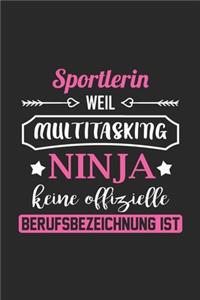 Sportlerin Weil Multitasking Ninja Keine Berufsbezeichnung Ist
