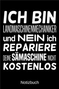 Ich bin Landmaschinenmechaniker und nein ich repariere deine Sämaschine nicht kostenlos