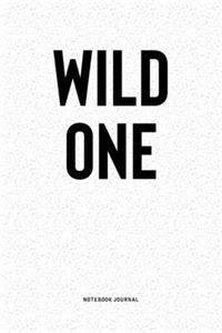 Wild One