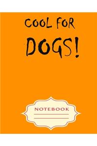 Cool for Dogs!