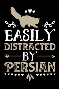 Easily Distracted By Persian