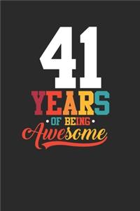 41 Years Of Being Awesome