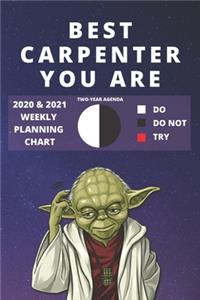2020 & 2021 Two-Year Weekly Planner For Best Carpenter Gift - Funny Yoda Quote Appointment Book - Two Year Joiner Agenda Notebook