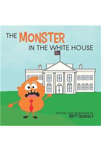 Monster in the White House