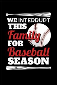 We Interrupt This Family for Baseball Season