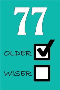 77 Older Wiser