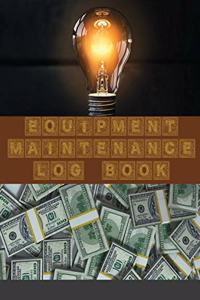 Equipment Maintenance Log Book