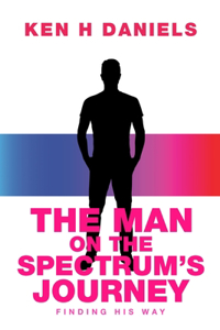 Man on the Spectrum's Journey