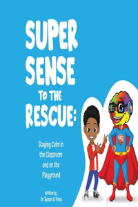 Super Sense to the Rescue