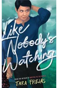 Like Nobody's Watching