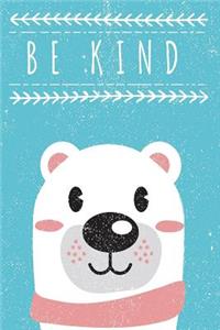 Be Kind