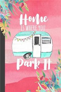 Home Is Where You Park It