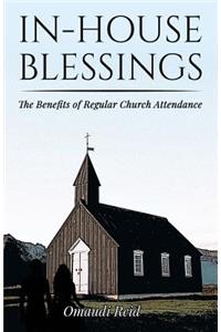 In-House Blessings