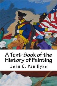 A Text-Book of the History of Painting