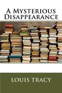 A Mysterious Disappearance
