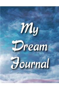 Clouds Dream Journal: A Dream Diary with Prompts to Help You Track Your Dreams, Their Meanings, and Your Interpretations