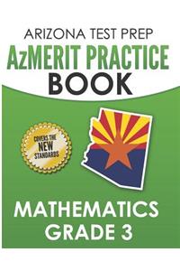 ARIZONA TEST PREP AzMERIT Practice Book Mathematics Grade 3